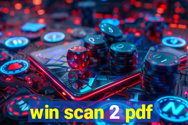 win scan 2 pdf